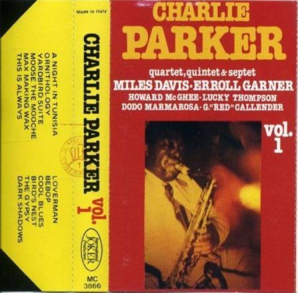 Charlie Parker - Charlie Parker Quartet, Quintet & Septet (Vol. 1)