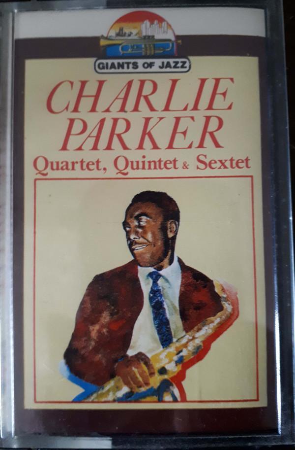 Charlie Parker - Quartet, Quintet & Sextet