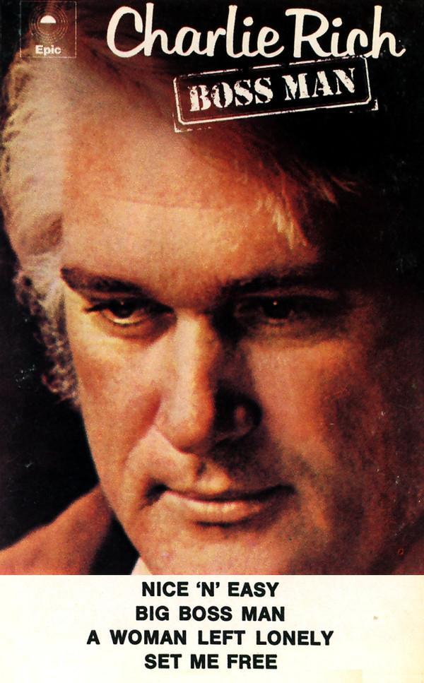 Charlie Rich - Boss Man