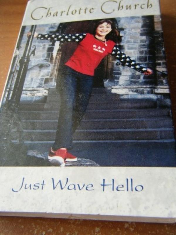 Charlotte Church - Just Wave Hello