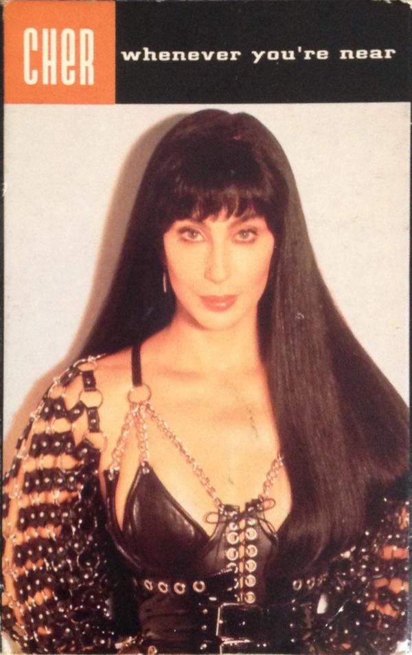 Cher - Whenever You're Near