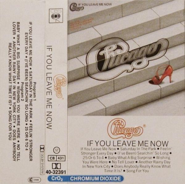 Chicago  - If You Leave Me Now