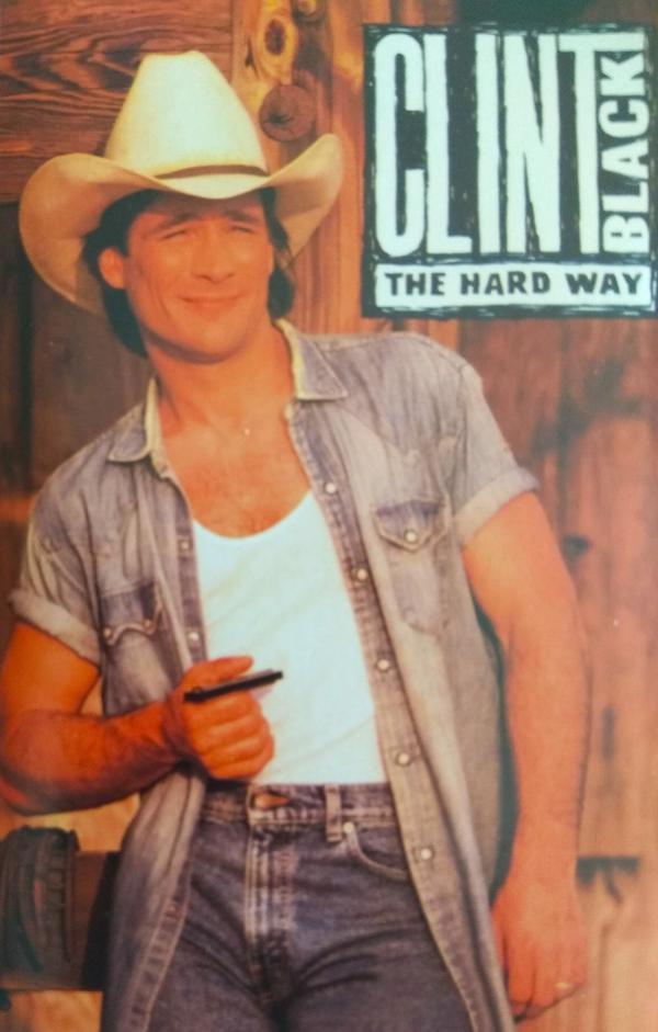 Clint Black - The Hard Way