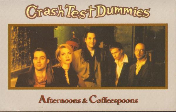 Crash Test Dummies - Afternoons & Coffeespoons
