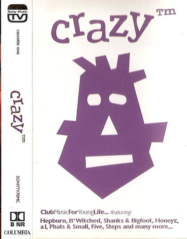  - Crazy™