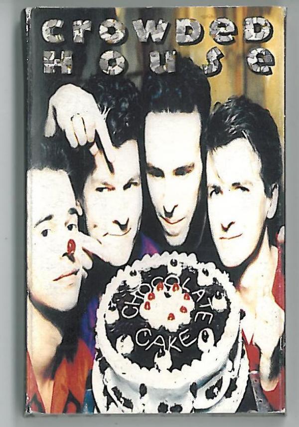 Crowded House - Chocolate Cake