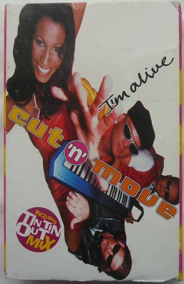 Cut 'N' Move - I'm Alive