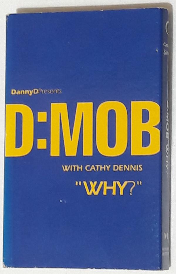 D Mob, Cathy Dennis - Why?