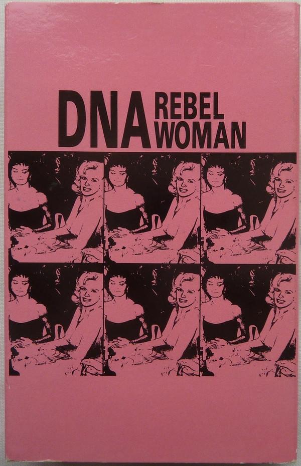 DNA - Rebel Woman