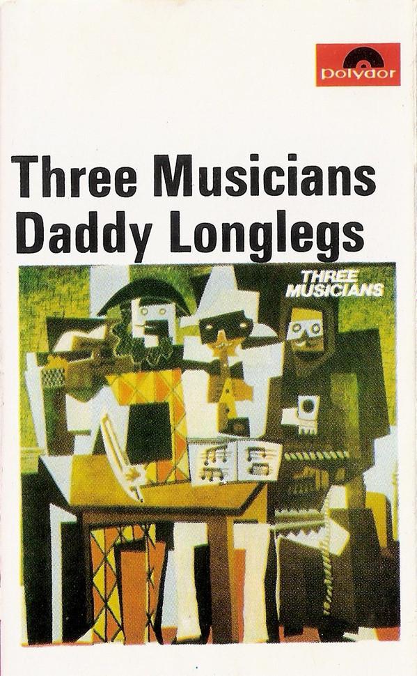 Daddy Longlegs - Three Musicians