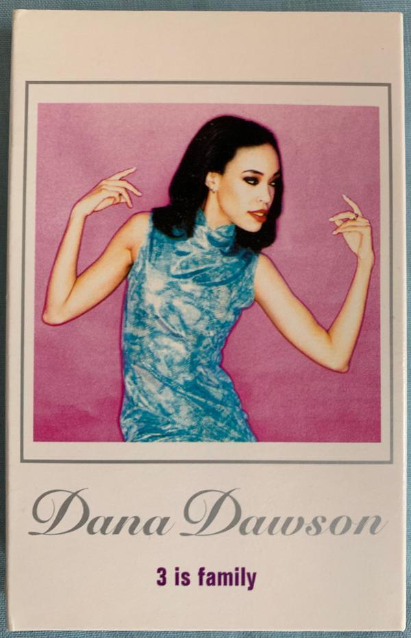 Dana Dawson - 3 Is Family