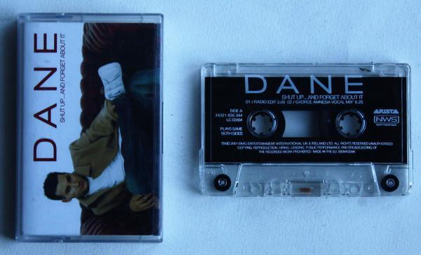Dane Bowers - Shut Up ...And Forget About It