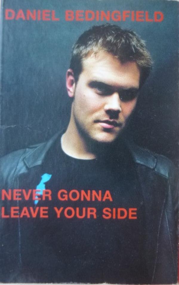 Daniel Bedingfield - Never Gonna Leave Your Side