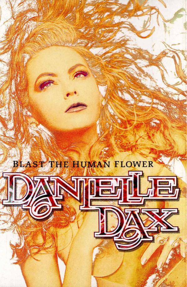 Danielle Dax - Blast The Human Flower