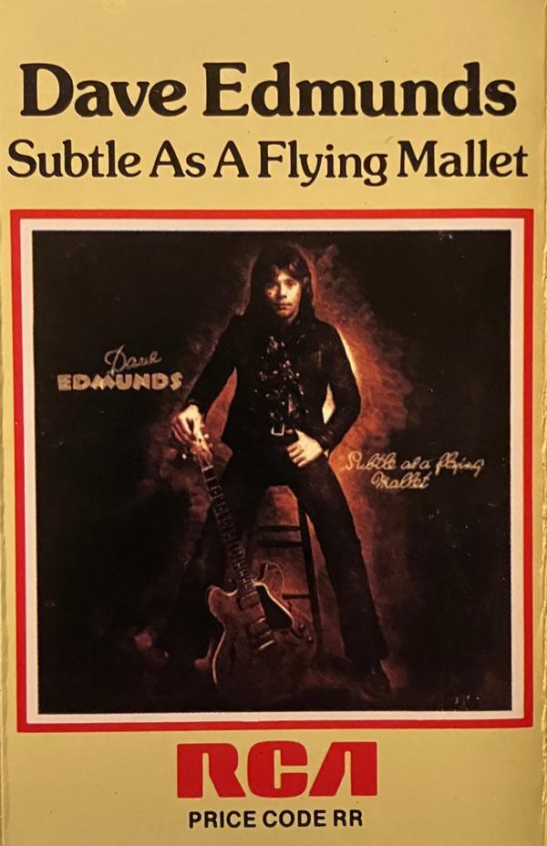 Dave Edmunds - Subtle As A Flying Mallet