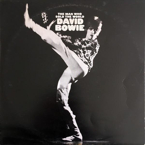 David Bowie - The Man Who Sold The World