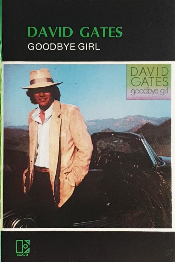 David Gates - Goodbye Girl