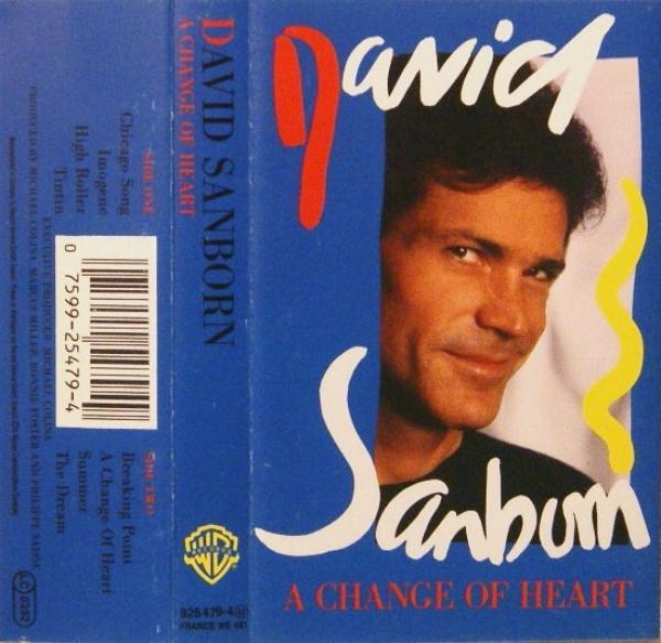 David Sanborn - A Change Of Heart