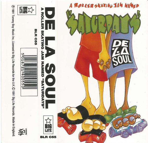 De La Soul - A Roller Skating Jam Named "Saturdays"