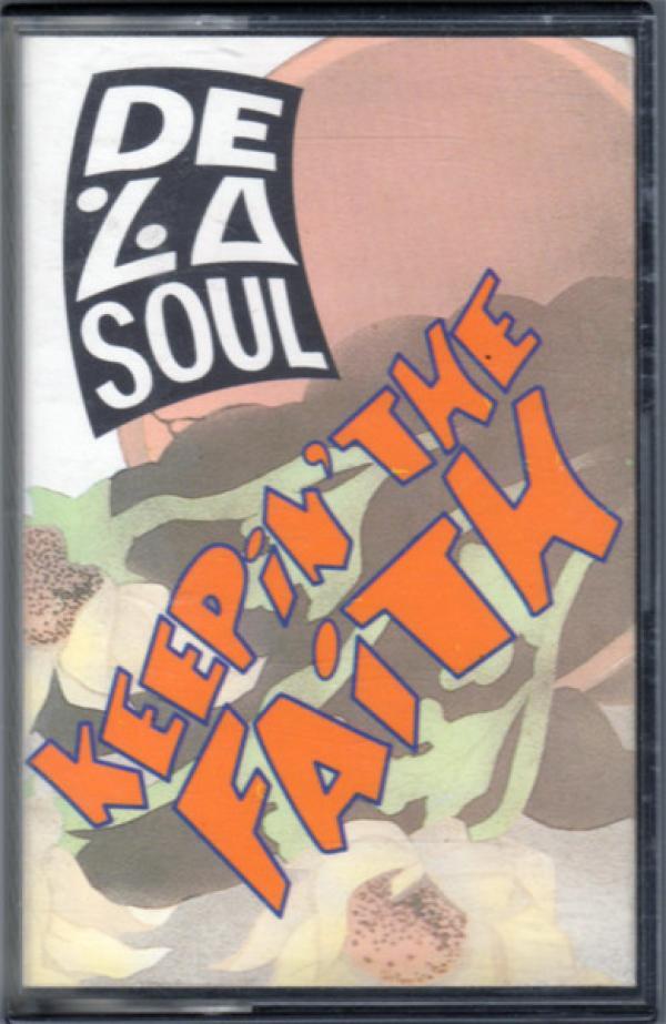 De La Soul - Keepin' The Faith