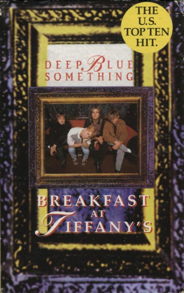 Deep Blue Something - Breakfast At Tiffany's
