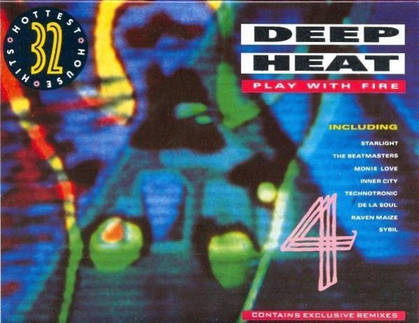  - Deep Heat 4 - Play With Fire