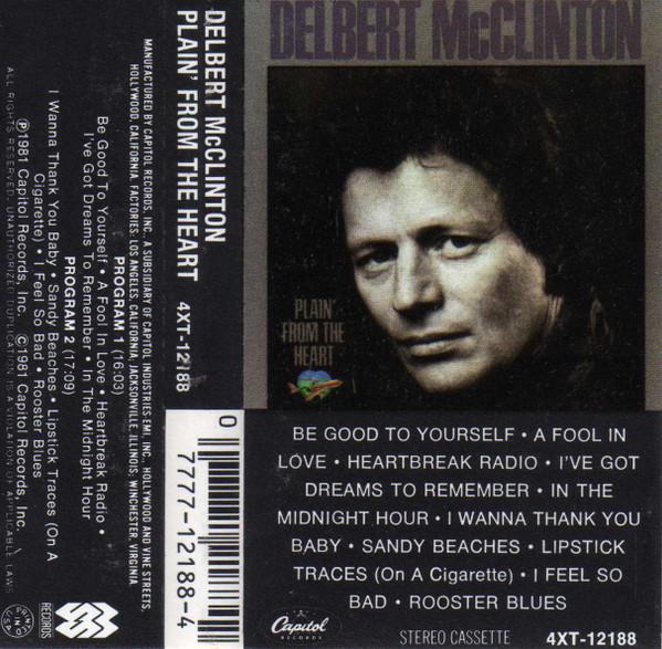 Delbert McClinton - Plain' From The Heart