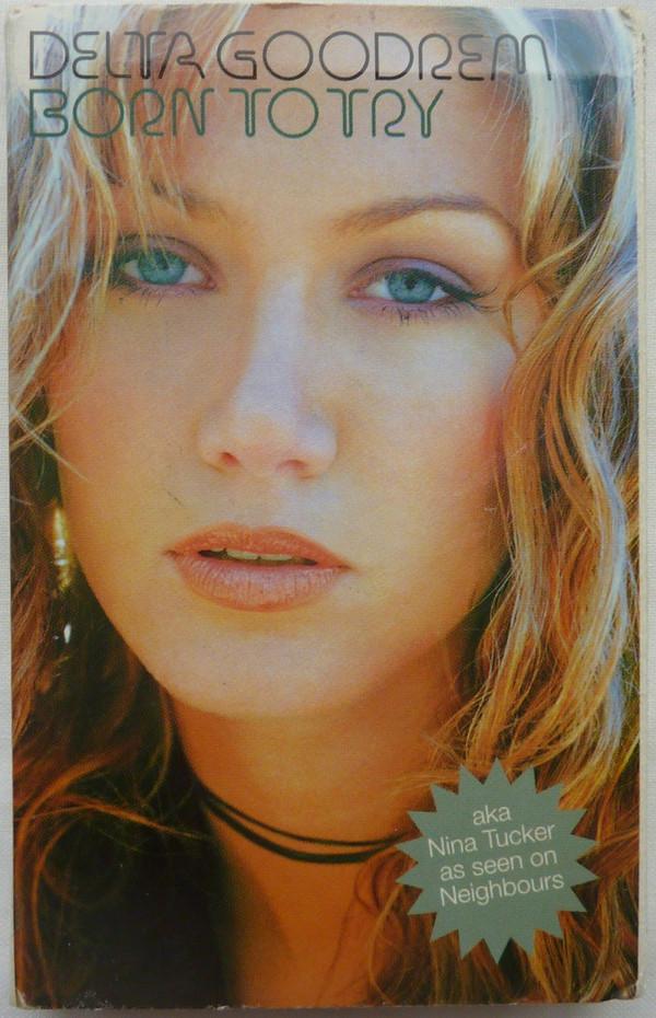 Delta Goodrem - Born To Try