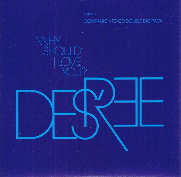 Des'ree - Why Should I Love You?