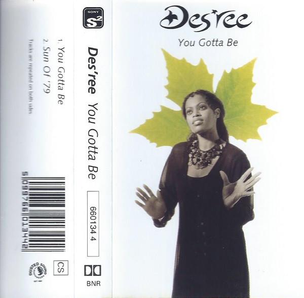 Des'ree - You Gotta Be