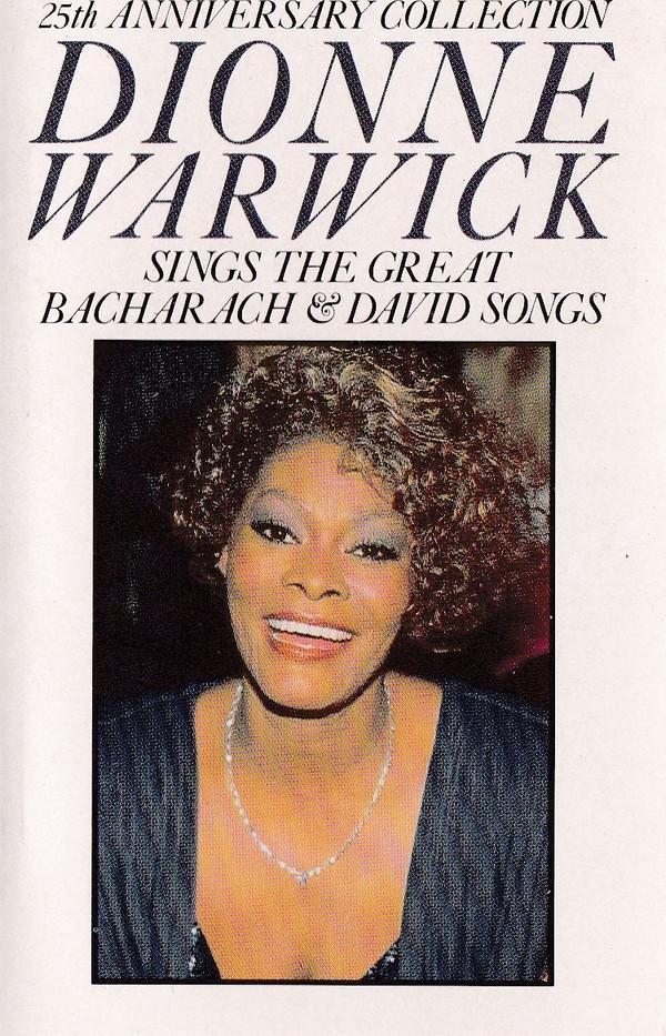 Dionne Warwick - 25th Anniversary Collection: Dionne Warwick Sings The Great Bacharach & David Songs