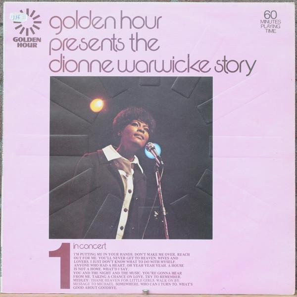 Dionne Warwick - Golden Hour Presents The Dionne Warwicke Story Part 1 - In Concert
