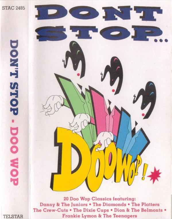  - Don't Stop... Doo Wop!