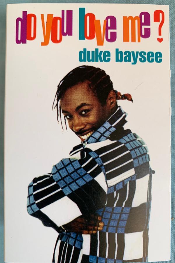 Duke Baysee - Do You Love Me?