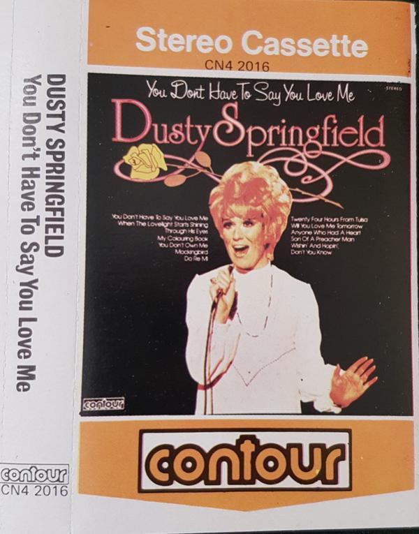 Dusty Springfield - You Don't Have To Say You Love Me
