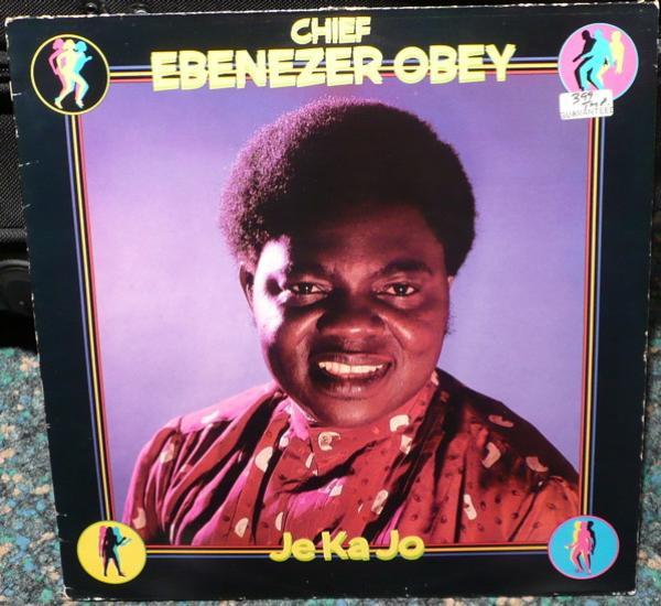 Ebenezer Obey - Je Ka Jo