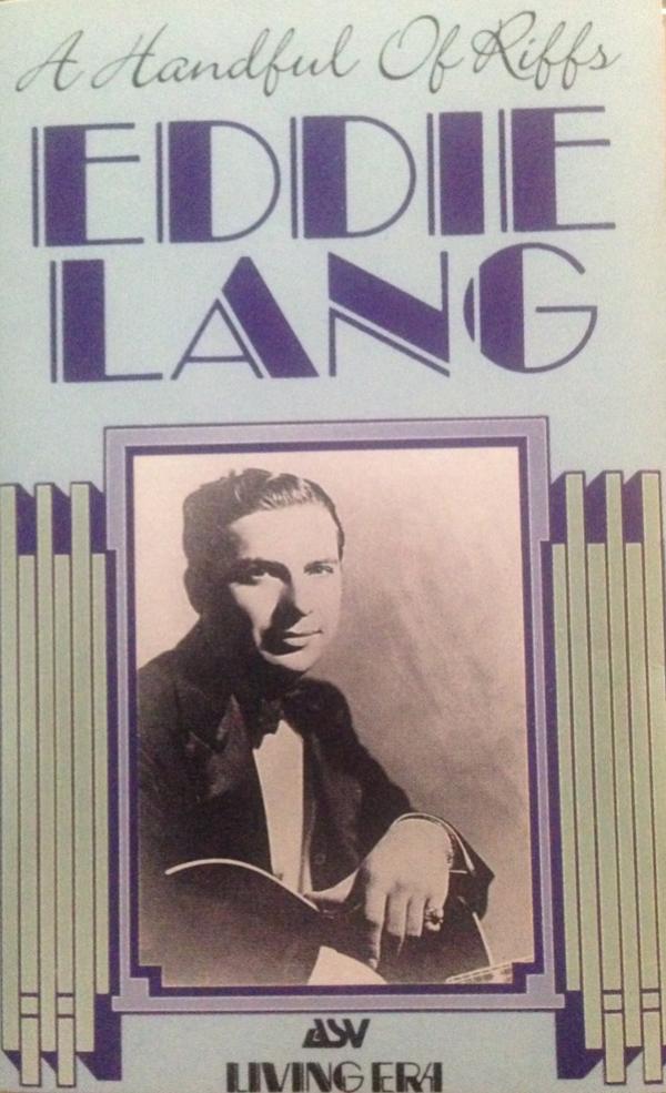 Eddie Lang - A Handful of Riffs