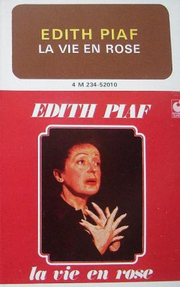 Edith Piaf - La Vie En Rose