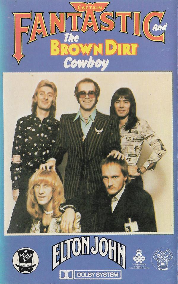 Elton John - Captain Fantastic And The Brown Dirt Cowboy