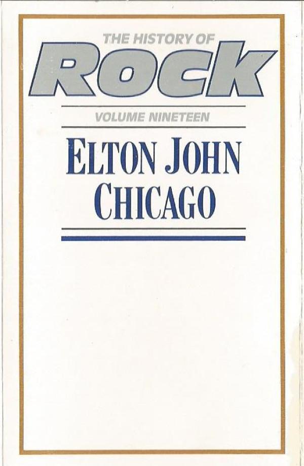 Elton John, Chicago (2) - The History Of Rock (Volume Nineteen)
