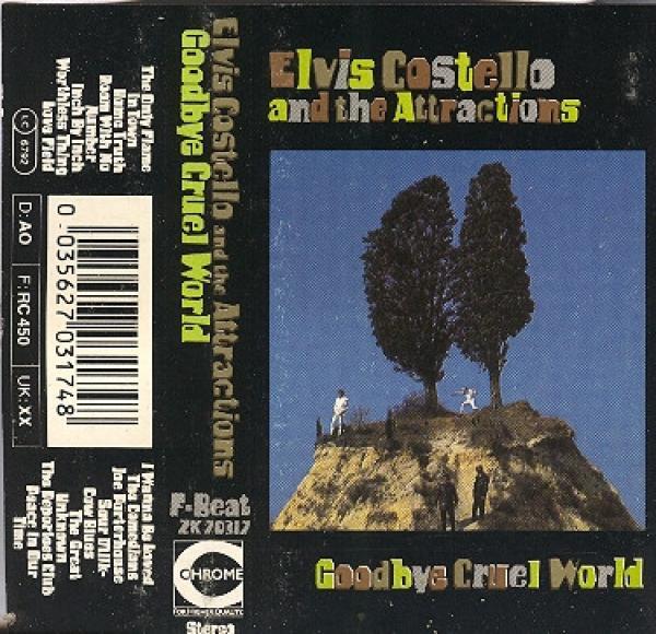 Elvis Costello & The Attractions - Goodbye Cruel World