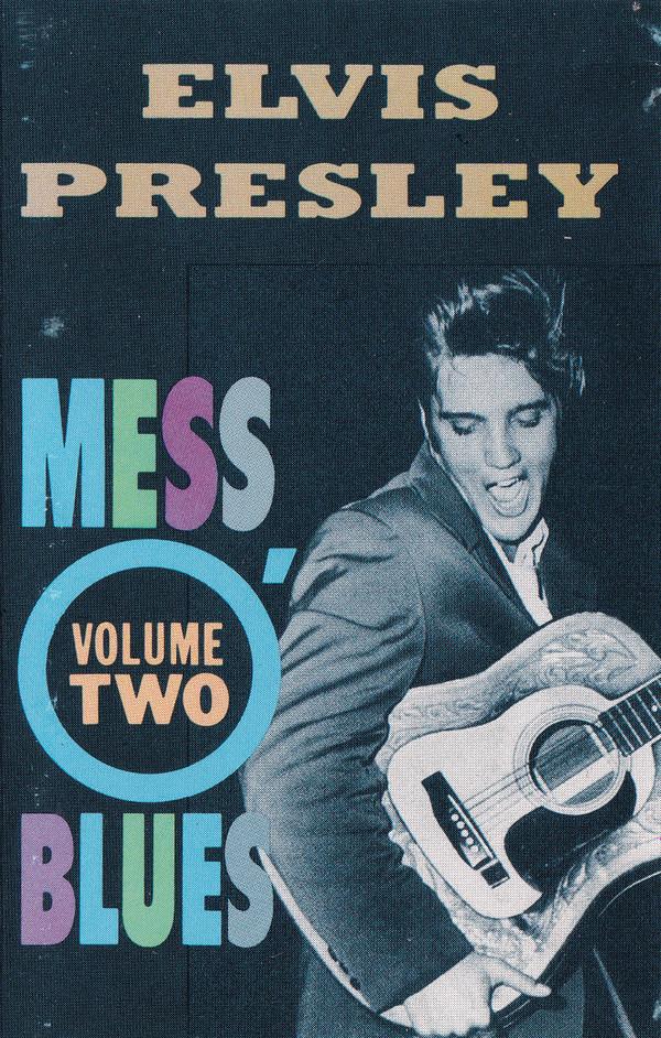 Elvis Presley - Mess O' Blues Volume Two