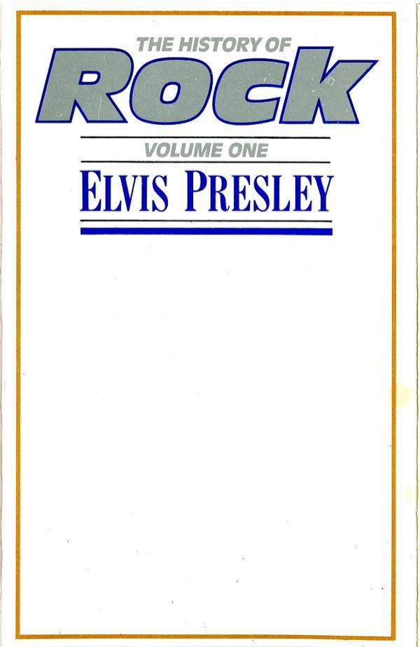 Elvis Presley - The History Of Rock (Volume One)