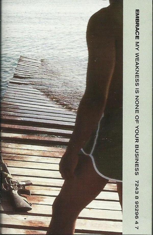 Embrace - My Weakness Is None Of Your Business