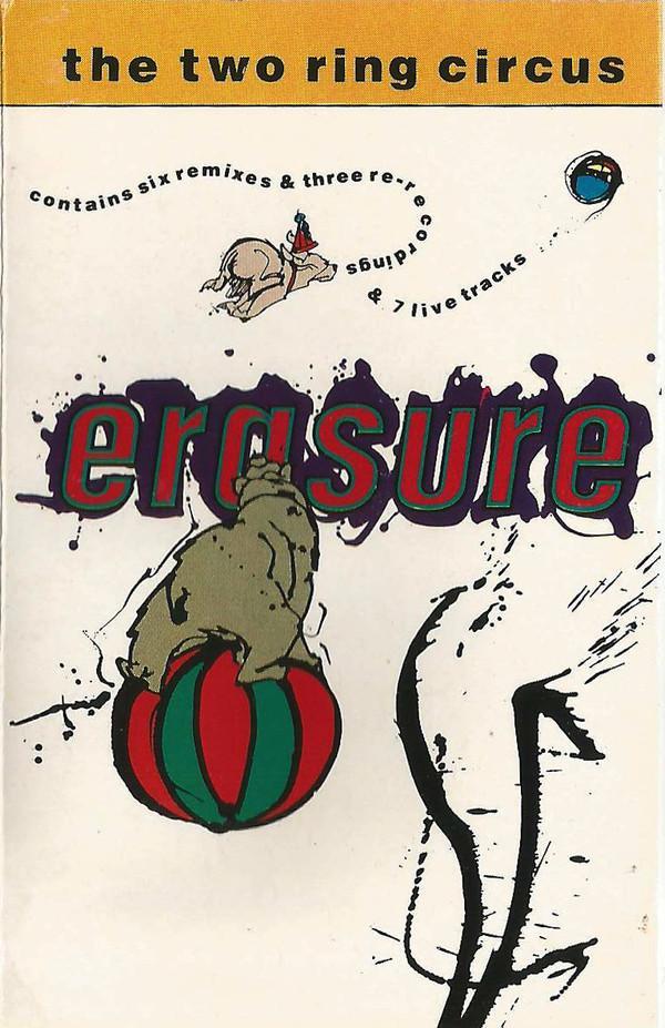 Erasure - The Two Ring Circus