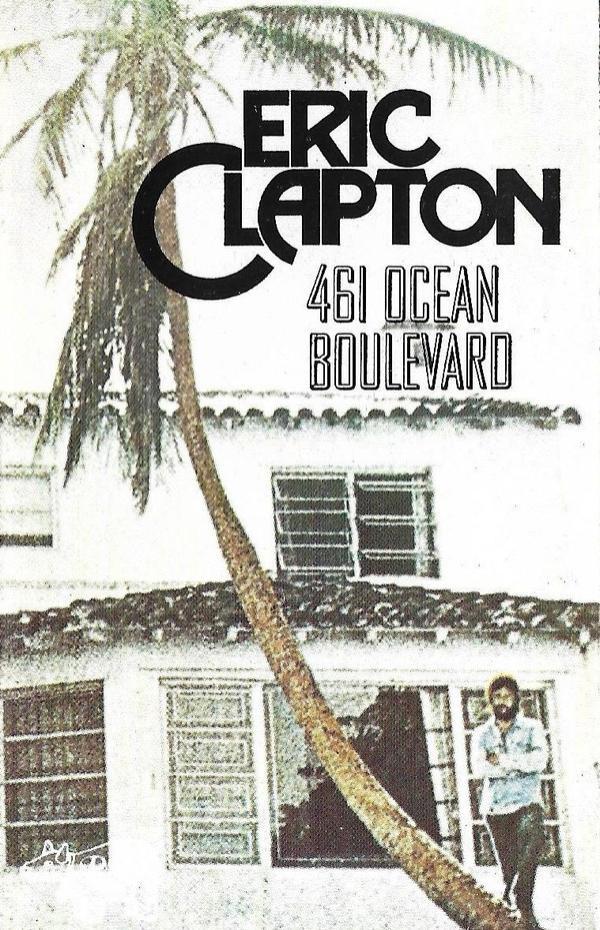 Eric Clapton - 461 Ocean Boulevard