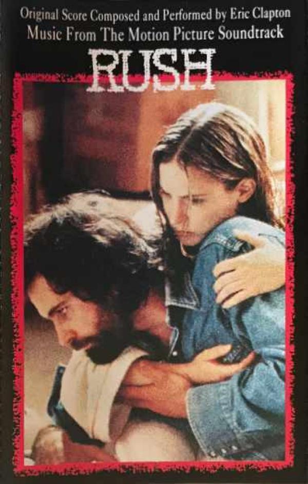 Eric Clapton - Music From The Motion Picture Soundtrack - Rush