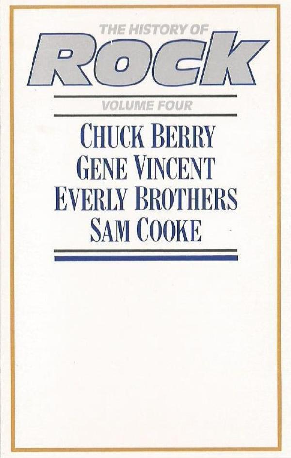 Everly Brothers, Chuck Berry, Gene Vincent, Sam Cooke - The History Of Rock (Volume Four)
