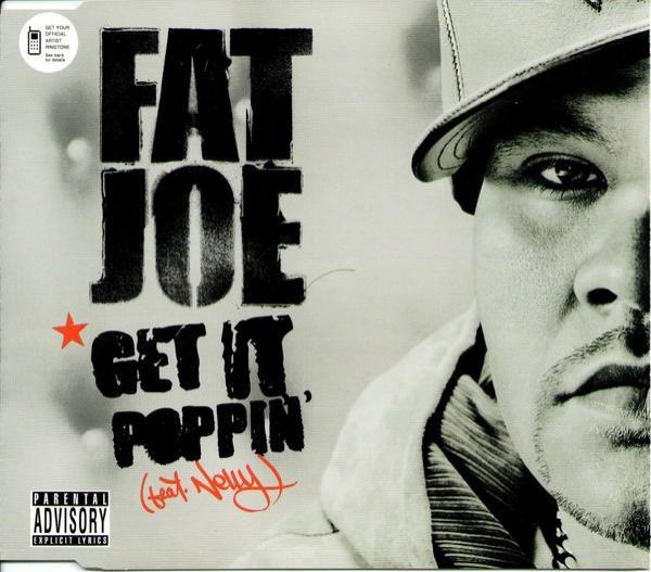 Fat Joe, Nelly - Get It Poppin'
