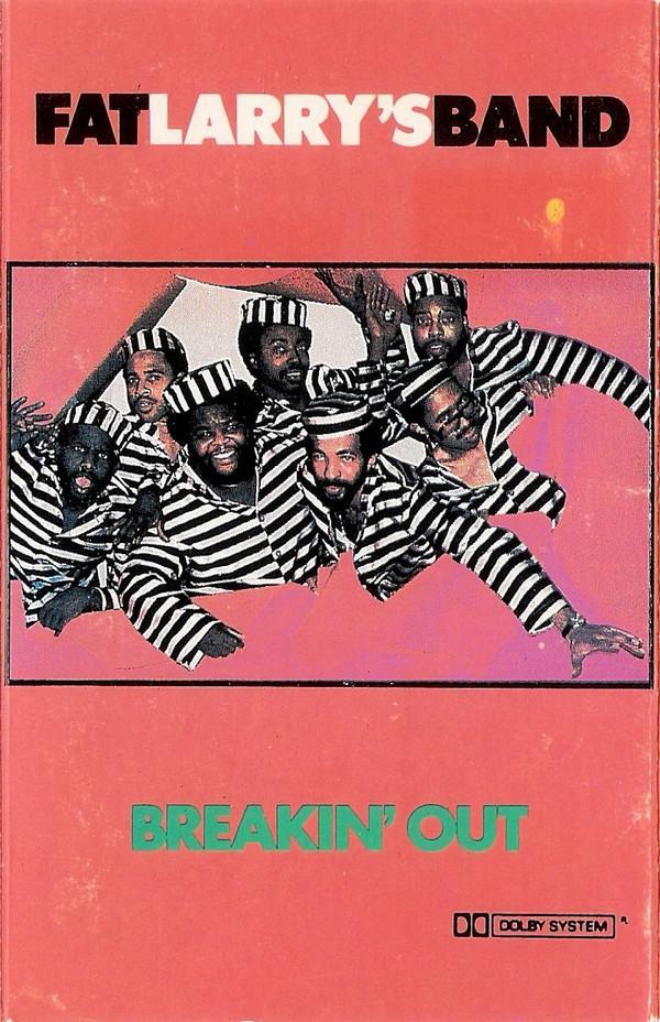Fat Larry's Band - Breakin' Out
